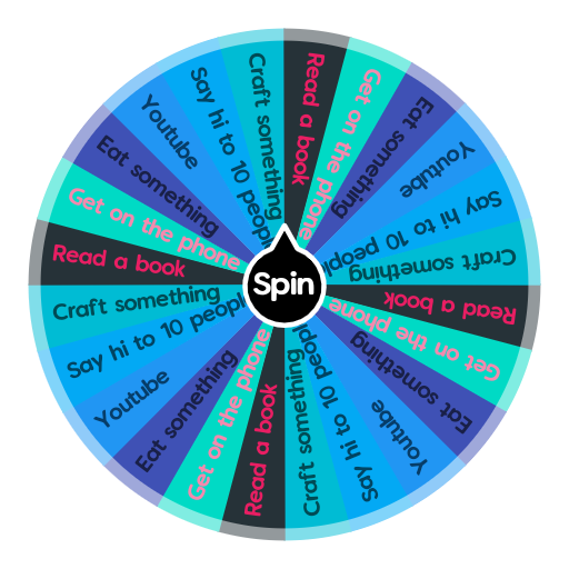 WHAT TO DO WHEN YOUR BORED  Spin the Wheel - Random Picker