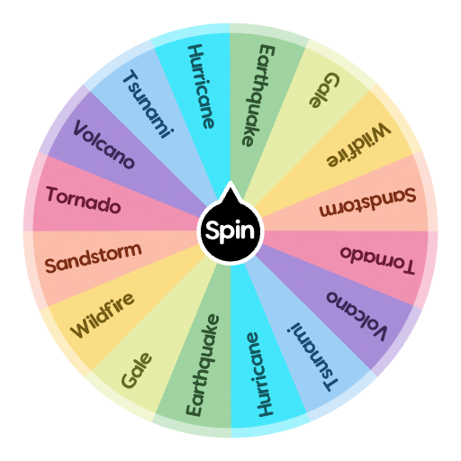 Disasters | Spin the Wheel - Random Picker