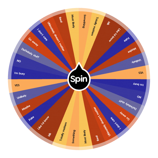 To answer questions (no thinking needed) Spin the Wheel Random Picker