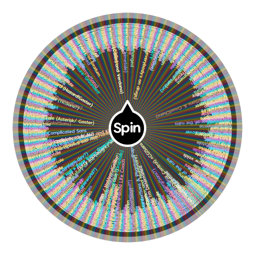 Which Sans are You?  Spin the Wheel - Random Picker