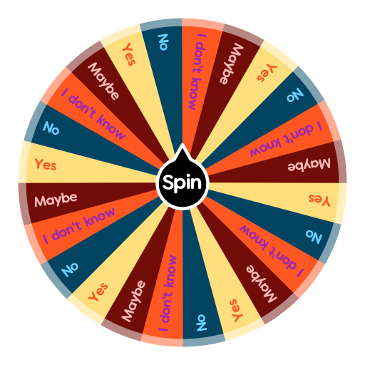 Yes, No, Maybe.  Spin the Wheel - Random Picker