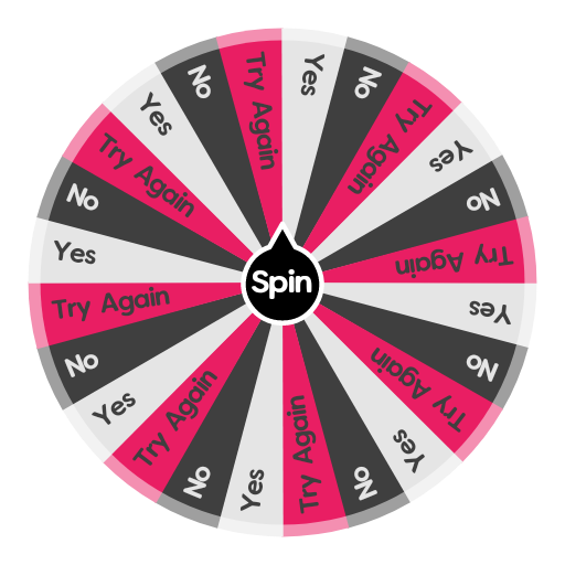 Yes, No, or Again | Spin The Wheel - Random Picker